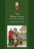 Viata Sfintei Xenia din Sankt Petersburg povestita pentru copii |, Sophia