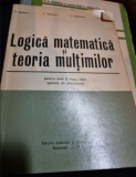 M. Becheanu. C. Nastasescu - Logica Matematica si Teoria Multimilor pentru anul II liceu, Clase speciale de Matematica