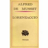 Alfred de Musset - Lorenzaccio - drama in cinci acte (1834) - 132469