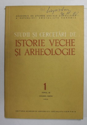 STUDII SI CERCETARI DE ISTORIE VECHE SI ARHEOLOGIE , TOMUL 30 , NUMARUL 3 , IULIE - SEPTEMBRIE , 1979 foto