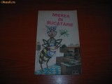 MIEREA IN BUCATARIE , EDITURA APIMONDIA .