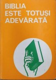 Biblia este totusi adevarata - Petru Popovici - Carte religie