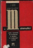 Culegere de probleme de matematici pentru examenele de bacalaureat si admitere in invatamantul superior, Editie 1968