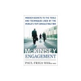 The McKinsey Engagement: A Powerful Toolkit for More Efficient &amp; Effective Team Problem Solving