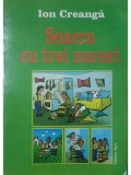 Ion Creanga - Soacra cu trei nurori