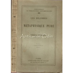 Les Dilemmes De La Metaphysique Pure - Charles Renouvier - 1927