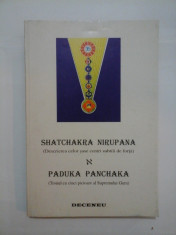 SHATCHAKRA NIRUPANA (Descrierea celor sase centri subtili de forta) PADUKA PANCHAKA (Tronul cu cinci picioare al Supremului Guru) foto