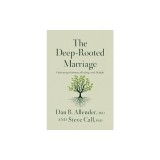 The Deep-Rooted Marriage: Cultivating Intimacy, Healing, and Delight