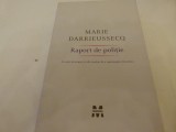 raport de politie - Marie Darrieussecq- R