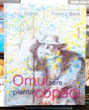 Omul care planta copaci - Jean Giono