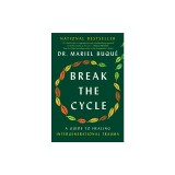 Break the Cycle: A Guide to Healing Intergenerational Trauma
