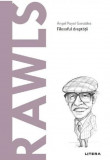 Descopera filosofia. Rawls - Litera