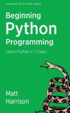 Treading on Python Volume 1: Foundations of Python