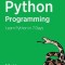 Treading on Python Volume 1: Foundations of Python