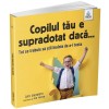 Copilul tau e supradotat daca..., Brosata