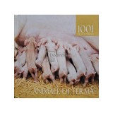 Simona Ceausu (trad.) - Animale de ferma - 1001 de fotografii (Editia: 2008)