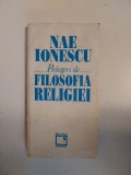Nae Ionescu - Prelegeri de Filosofia Religiei