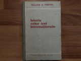 William Z. Foster - Istoria celor trei internationale