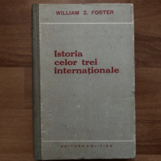 William Z. Foster - Istoria celor trei internationale