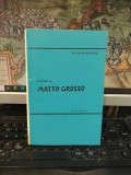 Raymond Maufrais, Aventuri la Matto Grosso, editurilor Tineretului, București 1958, 188