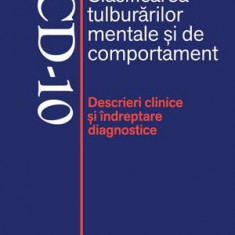 ICD-10 Clasificarea tulburarilor mentale si de comportament |