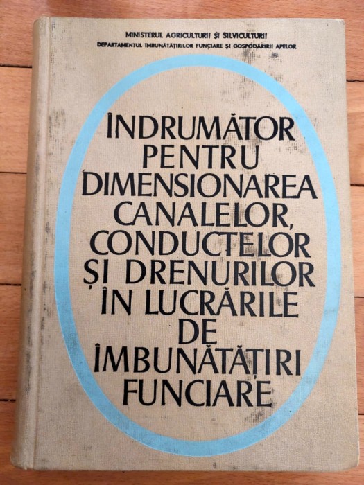 Indrumator Pentru Dimensionarea Canalelor, Conductelor - E. Lasita