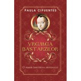 Vremea bastarzilor - Paula Cifuentes