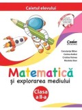 Matematica si explorarea mediului. Clasa a II-a. Editia a II-a/Constanta Balan, Corina Andrei, Cristina Voinea, Nicoleta Stan