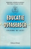 Educatie Ostaseasca - Nicolae Pastinica