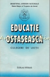 Educatie Ostaseasca - Nicolae Pastinica, Editura Militara, 1996, 229 pagini, ISBN 973-32-0473-0