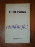 ROMANESTE - VIRGIL IERUNCA, Humanitas