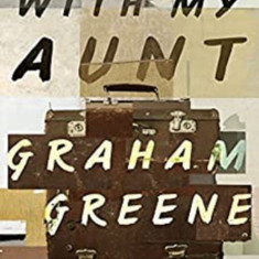 Travels With My Aunt | Graham Greene