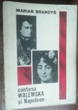 Myh 50s - Marian Brandys - Contesa Walewska si Napoleon - ed 1973