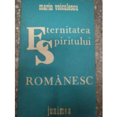 Eternitatea Spiritului Romanesc - Marin Voiculescu ,290569
