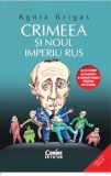 Cumpara ieftin Crimeea si noul imperiu rus/Agnia Grigas