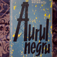 n1 Aurul negru - Cezar Petrescu