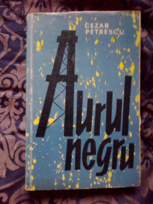 n1 Aurul negru - Cezar Petrescu