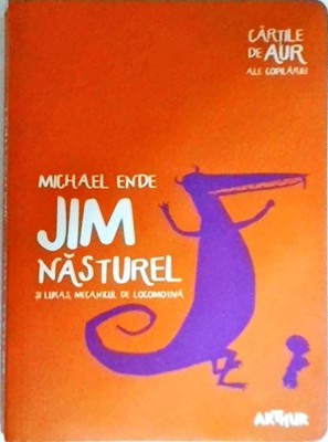 Michael Ende - Jim Nasturel si Lukas, mecanicul de locomotiva foto