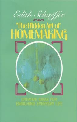 The Hidden Art of Homemaking foto