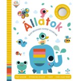 &Aacute;llatok - Sz&oacute;rakoztat&oacute; sz&oacute;t&aacute;r kicsiknek - Interakt&iacute;v k&eacute;pesk&ouml;nyv az &eacute;rz&eacute;kek fejleszt&eacute;s&eacute;re - Sarah Lock