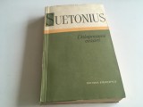 SUETONIUS, VIETILE CELOR DOISPREZECE CEZARI- EDITURA STIINTIFICA 1958 COPERTI BROSATE