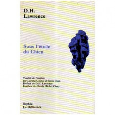 David Herbert Lawrence - Sous l'etoile du Chien - 106032