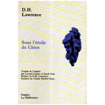 David Herbert Lawrence - Sous l&amp;#039;etoile du Chien - 106032 foto