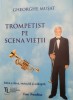 Trompetist pe scena vietii