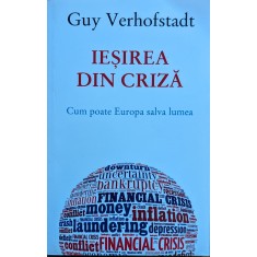 Iesirea Din Criza - Guy Verhofstadt , H373