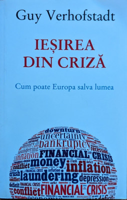 Iesirea Din Criza - Guy Verhofstadt ,561525 foto