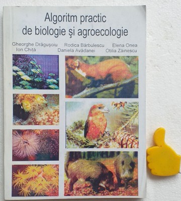 Algoritm practic de biologie si agroecologie Gheorghe Dragusoiu Ion Chita foto