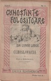 I. SIMIONESCU - CEHOSLOVACIA ( LOCURI - LUCRURI - OAMENI ) ( 1922 )