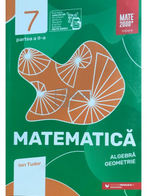 Ion Tudor - Matematică 7 - Partea a II-a (editia 2020) foto