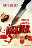 Cumpara ieftin Dexter 2. Dragul Si Devotatul Dexter, Jeff Lindsay - Editura Art